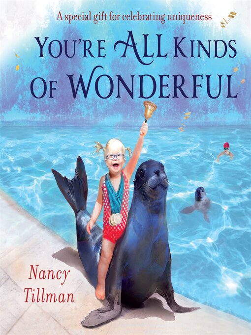 Title details for You're All Kinds of Wonderful by Nancy Tillman - Wait list